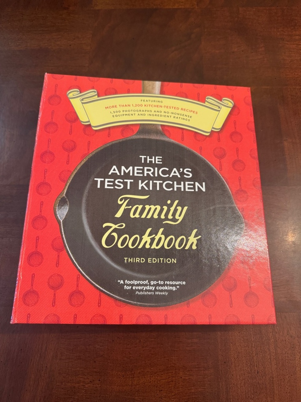 The America's Test Kitchen Family Cookbook Third Edition 2010